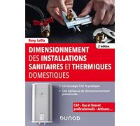 Dimensionnement des installations sanitaires et thermiques domestiques - 2e éd.