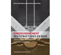 Dimensionnement Des Structures En Bois - Aide Au Calcul Basé Sur La Norme Sia 265