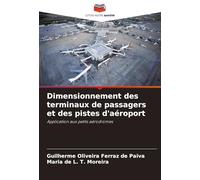 Dimensionnement des terminaux de passagers et des pistes d'aéroport: Application aux petits aérodromes