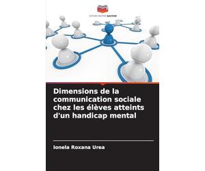 Dimensions de la communication sociale chez les élèves atteints d'un handicap mental