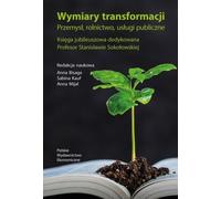 Dimensions de la transformation. Industrie, agriculture, services publics. K