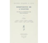 Dimensions de l'exister. Études d'anthropologie philosophique V