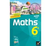 Dimensions Mathématiques 6e éd. 2016 - Manuel de l'élève Manuel de l'élève, Programme 2016 - Stéphane Agnel - Hatier - broché - Scolaire / Universitaire