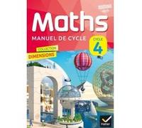 Dimensions Mathématiques Cycle 4 éd. 2016 - Manuel de l'élève Rui Dos Santos (Auteur), Stéphanie Favero (Auteur), Marie-Dominique Grisoni (Auteur), Marie-Christine Lévi (Auteur), Sabine Marduel (Auteu