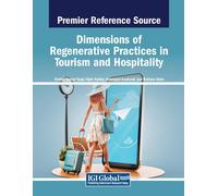 Dimensions Of Regenerative Practices In Tourism And Hospitality