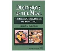Dimensions Of The Meal: Science, Culture, Business, Art