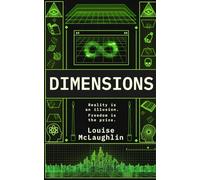 Dimensions: The Universe is glitching. History isn’t what they were told.