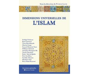 Dimensions universelles de l’Islam - Patrick Laude - Tasnim Eds - broché - Essai