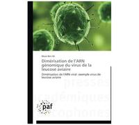 Dimérisation De L'arn Génomique Du Virus De La Leucose Aviaire