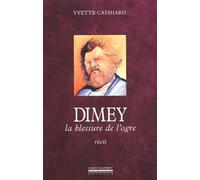 Dimey, la blessure de l'ogre