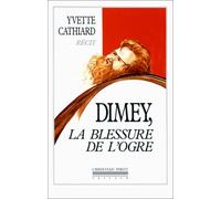 Dimey, la blessure de l'ogre