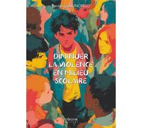 Diminuer la violence en milieu scolaire - Banianga Munongo - Verone Eds - broché - Essai