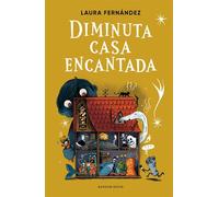 Diminuta casa encantada - Laura Fernández - Random House - ebook (ePub) - Livre