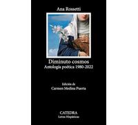 Diminuto cosmos: Antologia poética 1980-2022