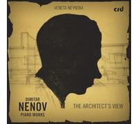 Dimitar Nenov Piano Works: the Architect'S View