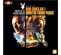Dimitri&Bob Sinclar Knights At The Playboy Mansion Mixed by Dimitri From Paris&Bob Sinclar