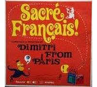 Dimitri from Paris - Sacre Francais