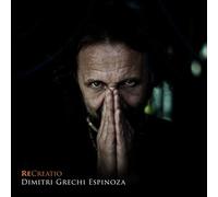 Dimitri Grechi Espinoza - ReCreatio [Import]