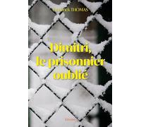 Dimitri, le prisonnier oublié