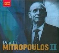 Dimitri Mitropoulos - Dimitri Mitropoulos II (2cd)