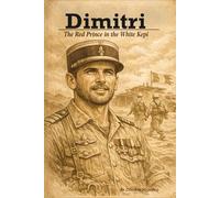 Dimitri: The Redin Prince in The White Képi