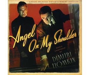 Dimitri Tiomkin - Angel on My Shoulder (Original Soundtrack)