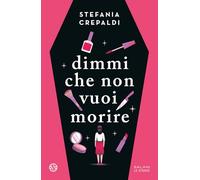 Dimmi che non vuoi morire