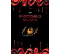 D'impitoyables sagesses