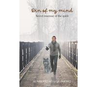 Din of my Mind, Secret murmur of the Spirit.