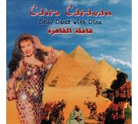Dina - Cairo Caravan:Belly Dance [Import]