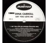 Dina Carroll - Dina Carroll - Say You Love Me - [12"]