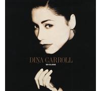 Dina Carroll - Dina Carroll - So Close - [7"]