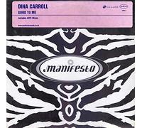 DINA CARROLL / GOOD TO ME (REMIX)