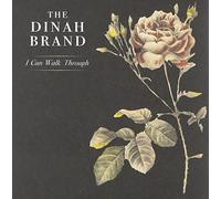 Dinah Brand - Can Walk Through