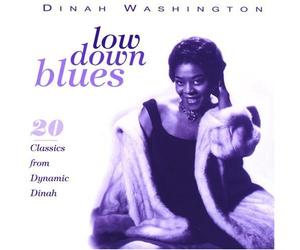 Dinah Washington - Low Down Blues