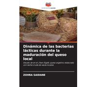 Dinámica de las bacterias lácticas durante la maduración del queso local