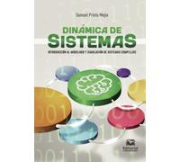 Dinámica de sistemas: Introducción al modelado y simulación de sistemas complejos