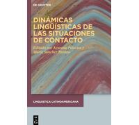 Dinámicas Lingüísticas De Las Situaciones De Contacto