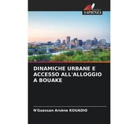 Dinamiche Urbane E Accesso All'alloggio A Bouake