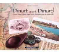 Dinart Avant Dinard. Dinard, Saint-Lunaire, Saint-Briac, Pleurtuit Et Baie De Saint-Malo