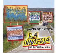 Dinastia De Tuzantla - Camino De Exitos