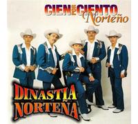 Dinastia Nortena - Cien Por Ciento Norteno