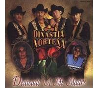Dinastia Nortena - Dedicado a Mi Madre