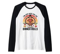 Dinde de Thanksgiving rétro I'm Just Here for The Dinner Rolls Manche Raglan