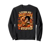 Dinde farcie des années 70 Vivre ma Meilleure Vie Sweatshirt