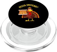 Dinde Prenons plutôt de la Pizza à la Place de Thanksgiving Pizza PopSockets PopGrip pour MagSafe