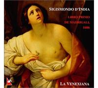 D'India, Sigismondo - Madrigaux Livre I