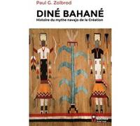 Diné Bahané Philippe Sabathé (Traduction), Paul G. Zolbrod (Auteur)