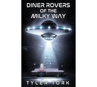 Diner Rovers of the Milky Way