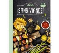 Dîner sans viande Philippe Chavanne (Auteur)